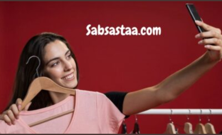 “Sabsastaa.com Revealed: Your Complete Guide To Budget-Friendly And Genuine Online Shopping”